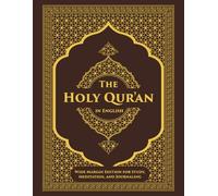 The Holy Qur'an - English Translation: Wide Margin Edition for Study, Meditation, and Journaling