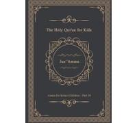 The Holy Qur'an For Kids - Juz 'amma - Amma For School Children - Part 30