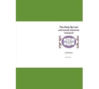 The Holy Qu'uran & social sciences research: a handbook