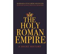 Le Saint-Empire romain : une brève histoire – Princeton University Press