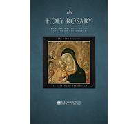 The Holy Rosary, From The Writings Of The Fathers Of The Church