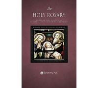 The Holy Rosary through the Visions of Blessed Anne Catherine Emmerich