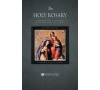 The Holy Rosary Through The Visions Of Venerable Mary Of Agreda