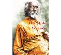 The Holy Science by Swami Sri Yukteswar Swami Sri Yukteswar (Auteur)