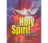 The Holy Spirit and His Gifts