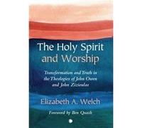 The Holy Spirit and Worship - Elizabeth A. Welch - James Clarke amp Co Ltd - Livre en Anglais - Paperback Elizabeth A. WelchElizabeth A. Welch (Auteur)