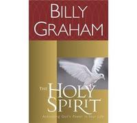 The Holy Spirit by Billy Graham Billy Graham (Auteur)