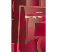 The Holy War by Divinatrix Other Book Divinatrix (Auteur)