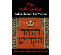 The Holy Zohar: The Molcho Edition - Vayeshev - Miketz - Vayigash - Vayechi - (DAF 179B - 251A) Book 4