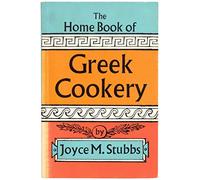 The Home Book of Greek Cookery