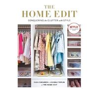 The Home Edit Conquering the clutter with style: A Netflix Original Series - Clea Shearer - Mitchell Beazley - broché - Guide