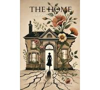 The home: its work and influence: Annotated