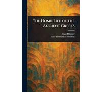 The Home Life of the Ancient Greeks