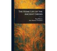 The Home Life of the Ancient Greeks