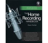 The Home Recording Handbook by Dave Hunter Dave Hunter (Auteur)
