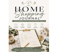 The Home Shopping Journal: Tour • Compare • Rate • Find Your Perfect Home