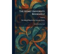 The Home University Bookshelf: Stories From Every Land