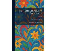 The Home University Bookshelf: Things to Make and Things to Do
