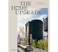 The Home Upgrade - New Homes in Remodeled Buildings