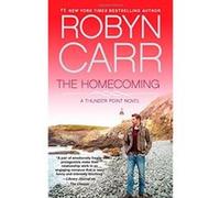 The Homecoming (Thunder Point) - [Livre en VO] Robyn Carr (Auteur)