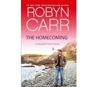 The Homecoming - [Version Originale] Robyn Carr (Auteur)