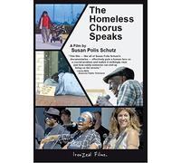 The Homeless Chorus Speaks