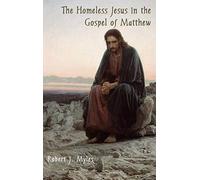 The Homeless Jesus In The Gospel Of Matthew