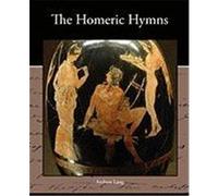 The Homeric Hymns Lang, Andrew (Auteur)