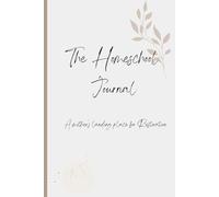 The Homeschool Journal: A Mother's Landing Place For Restoration