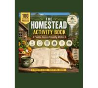 The Homestead Activity Book: Puzzles, Games & Country Wisdom