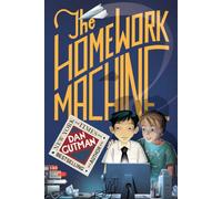 The Homework Machine Dan Gutman (Auteur)