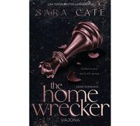 The Homewrecker - Sara Cate - VAJONA - ebook (ePub) - Livre