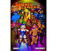 The Homo Heroes: (the complete series)