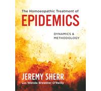 The Homoeopathic Treatment of Epidemics: Dynamics & Methodology