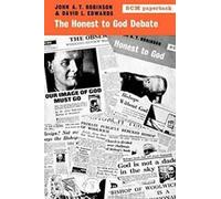 The Honest to God Debate.by Robinson, T. New .