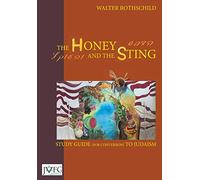 The Honey and the Sting: Study Guide for Conversion to Judaism