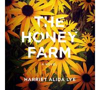 The Honey Farm: A Novel
