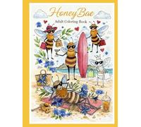 The HoneyBae Coloring book: Welcome to the Hive
