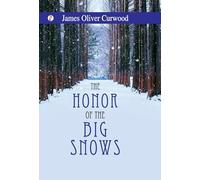 The Honor of the Big Snows