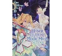 The Honor Student At Magic High School, Vol. 10