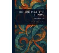 The Honorable Peter Stirling
