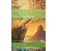 The Honorbound Chronicles: Setting Sail