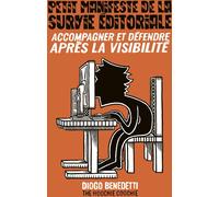 The Hoochie Coochie Petit manifeste de la survie éditoriale