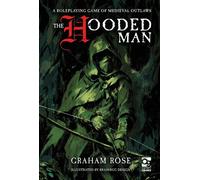 The Hooded Man A Roleplaying Game of Medieval Outlaws - Graham Rose - Osprey Games - ebook (ePub) - Livre