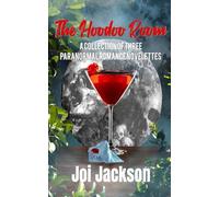 The Hoodoo Room: A Collection of Three Paranormal Romance Novelettes
