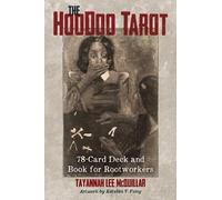 The Hoodoo Tarot: 78-Card Deck and Book for Rootworkers [Mixed media product]