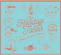 The Hoodoo Tones - Rock at All Costs [Import]