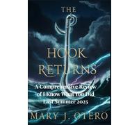 THE HOOK RETURNS: A COMPREHENSIVE REVIEW OF I KNOW WHAT YOU DID LAST SUMMER (2025)