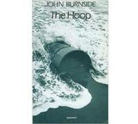 The Hoop by John Burnside John Burnside (Auteur)