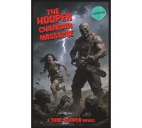 The Hooper chainsaw massacre